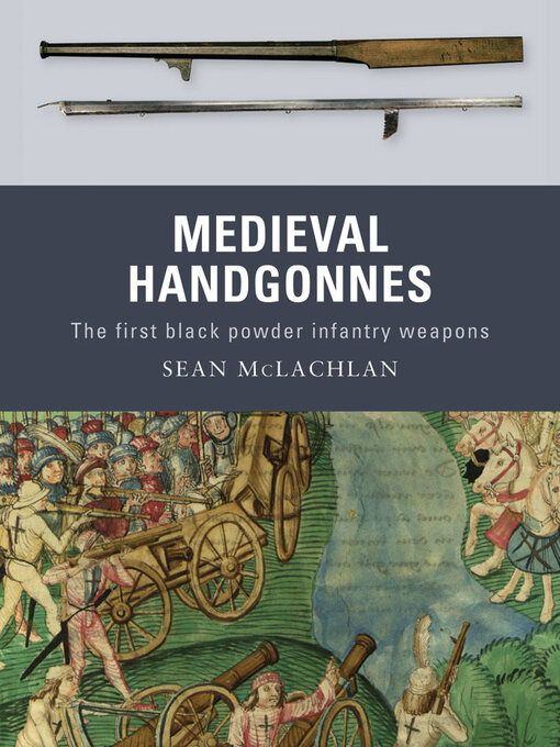 Title details for Medieval Handgonnes by Sean McLachlan - Available